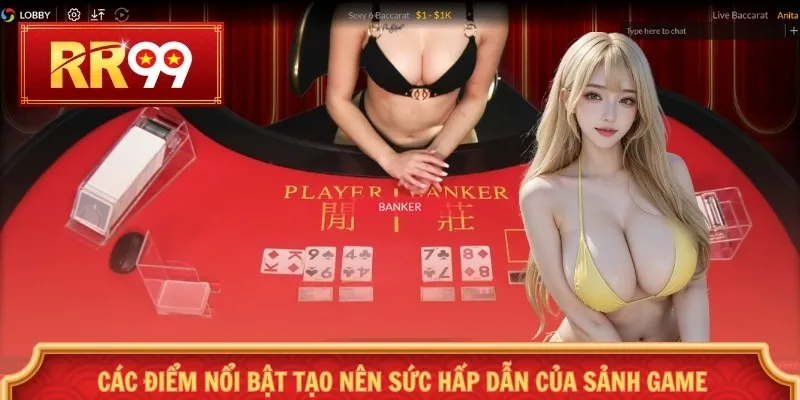Các điểm nổi bật tạo nên sức hấp dẫn của sảnh game